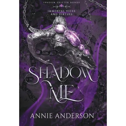 Shadow Me: A Gargoyle Shifter Romantasy