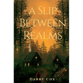 A Slip Between Realms
