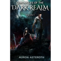 The Chronicles of the Dark Realm: Volume 1