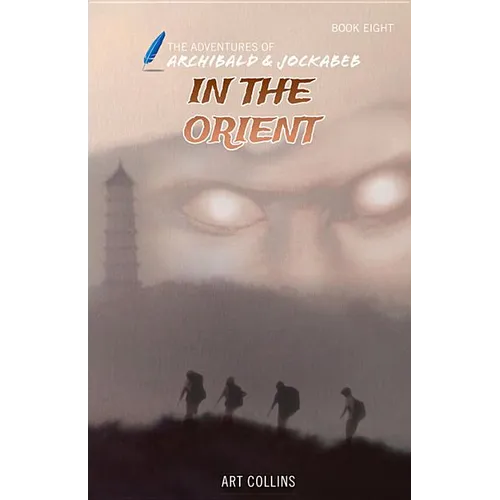 In the Orient (The Adventures of Archibald and Jockabeb)