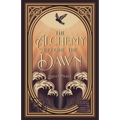 The Alchemy Before The Dawn