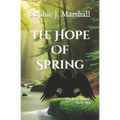 The Hope of Spring: The Four Seasons Book 2