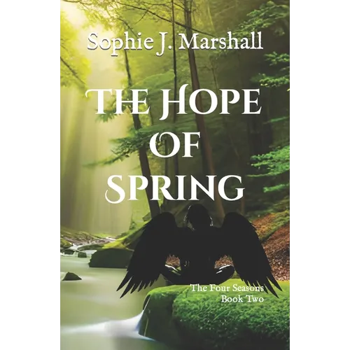 The Hope of Spring: The Four Seasons Book 2