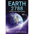 Earth 2788: The Earth Girl Short Stories
