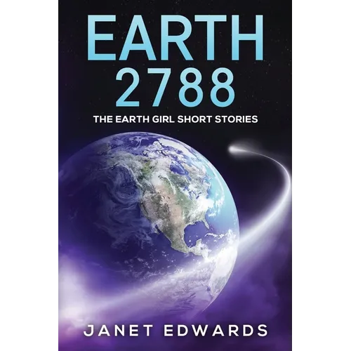 Earth 2788: The Earth Girl Short Stories