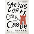 Saevus Corax Captures the Castle