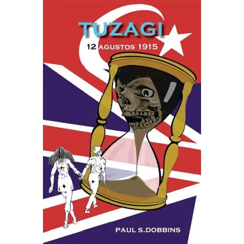 Tuzagi: 12 Agustos 1915