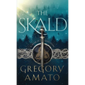 The Skald: A Spear of the Gods Story