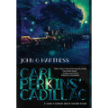 Carl Perkins' Cadillac: Quincy Harker Demon Hunter #5
