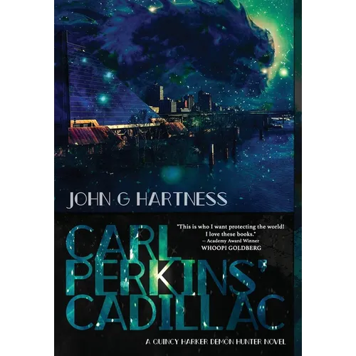 Carl Perkins' Cadillac: Quincy Harker Demon Hunter #5