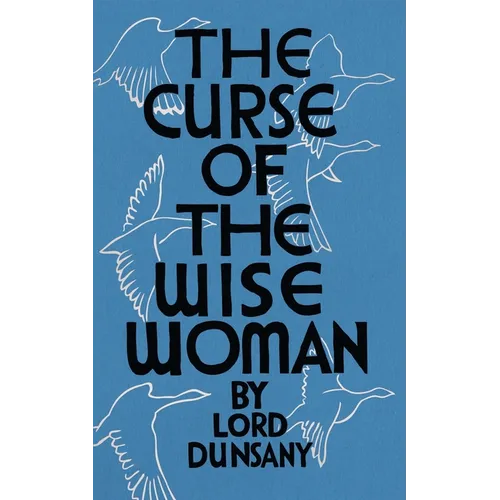 The Curse of the Wise Woman (Valancourt 20th Century Classics)