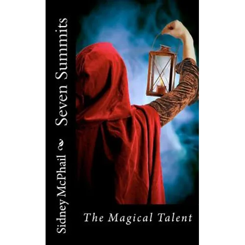 Seven Summits: The Magical Talent