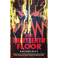 The Thirteenth Floor Anthology