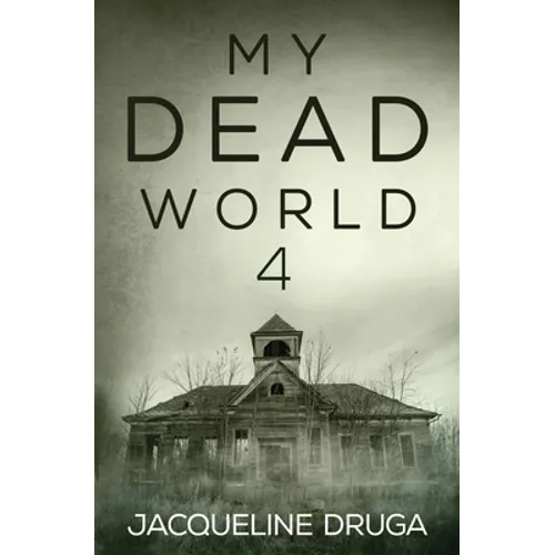 My Dead World 4