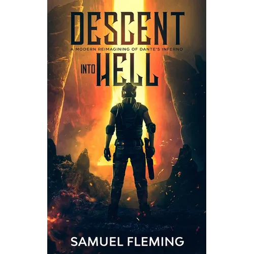 Descent into Hell: A Modern Reimagining of Dante's Inferno
