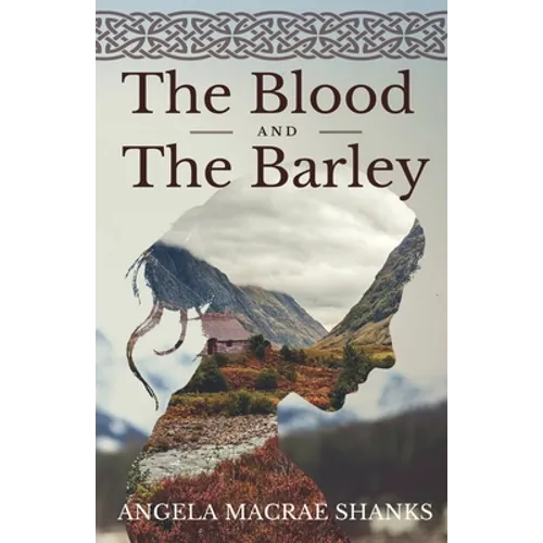 The Blood And The Barley