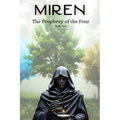 Miren: The Prophecy of the Four
