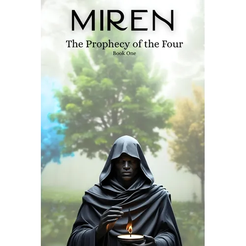 Miren: The Prophecy of the Four