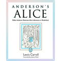Anderson's Alice: Walter Anderson Illustrates Alice's Adventures in Wonderland