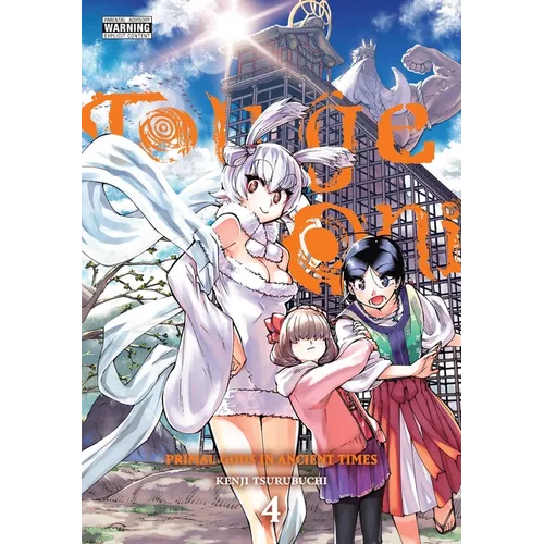 Touge Oni: Primal Gods in Ancient Times, Vol. 4