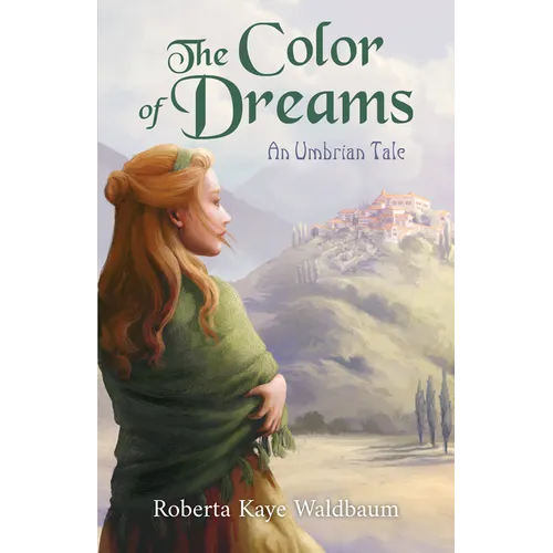 The Color of Dreams: An Umbrian Tale