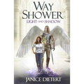 Way Shower: Light and Shadow