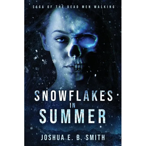 Snowflakes in Summer: The Snowflakes Trilogy: Book I