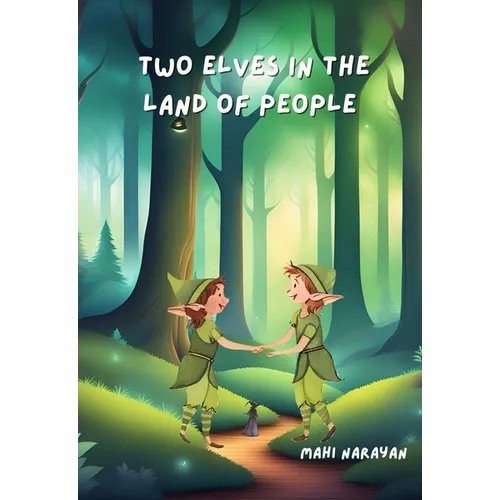 Two Elves in the Land of People