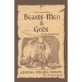 Beasts, Men & Gods Revised 2nd Edition