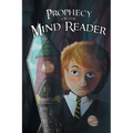 Prophecy of the Mind Reader