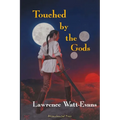 Touched by the Gods