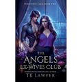 The Angels Ex-Wives Club