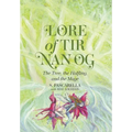 Lore of Tir Nan Og: The Tree, the Halfling, and the Mage