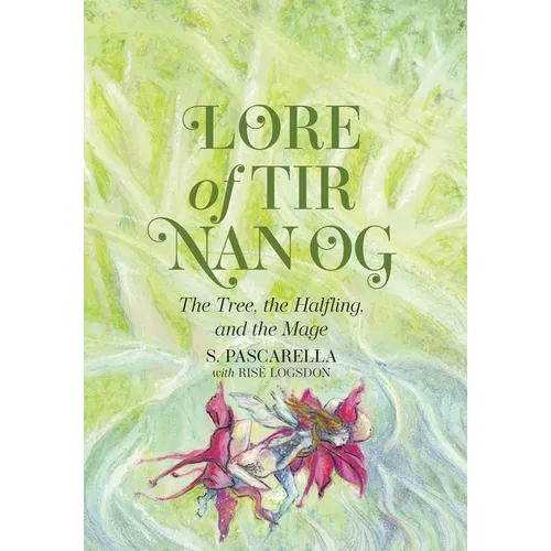 Lore of Tir Nan Og: The Tree, the Halfling, and the Mage