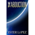The Abduction: Book One in the Vaedra Chronicles Series