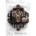 Commanding Flame And Shield