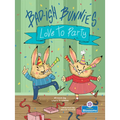 Bad-Ish Bunnies Love to Party