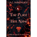 The Place of Her Name