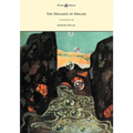 The Dreamer of Dreams - Illustrated by Edmund Dulac
