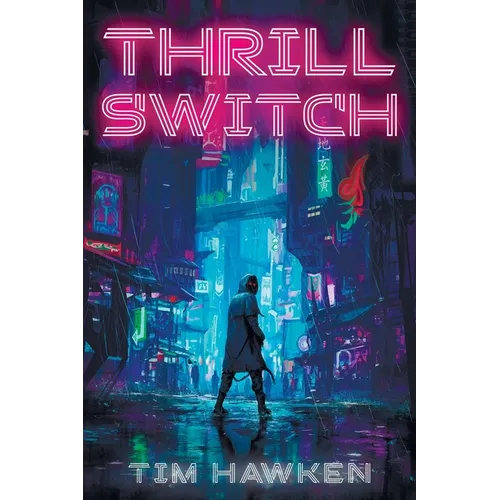 Thrill Switch