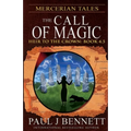 Mercerian Tales: The Call of Magic
