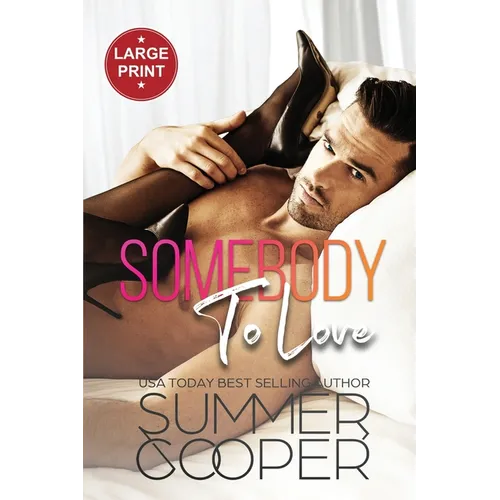 Somebody To Love: Unlucky In Love Contemporary Romance (Large Print)