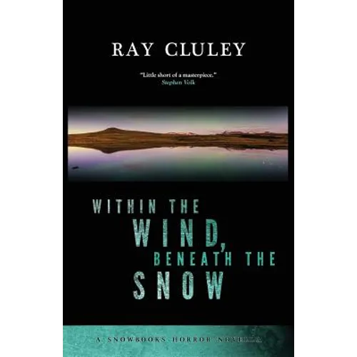 Within the Wind, Beneath the Snow