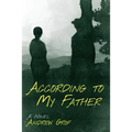 According to My Father