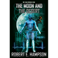 The Moon and the Desert