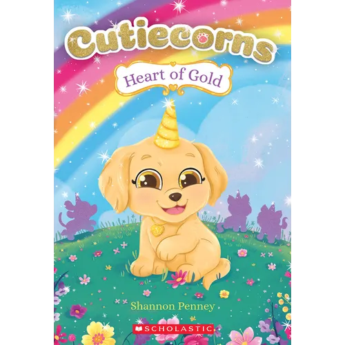 Heart of Gold (Cutiecorns #1): Volume 1