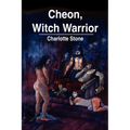 Cheon, Witch Warrior