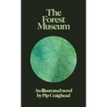 The Forest Museum