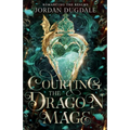 Courting the Dragon Mage