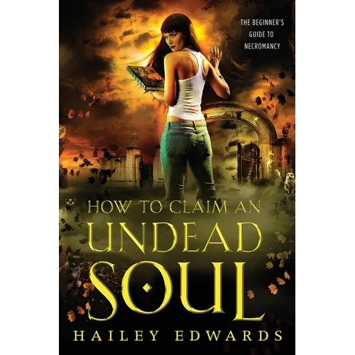How to Claim an Undead Soul